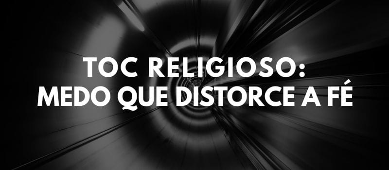 Cover of post: Religious OCD - Fear that distorts faith